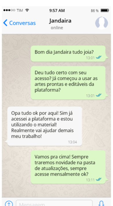 Conversa no WhatsApp em que Jandaira confirma que já acessou a plataforma e está usando as artes no trabalho